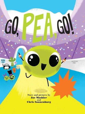 cover image of Go, Pea, Go!